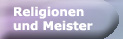 Religioen und Meister